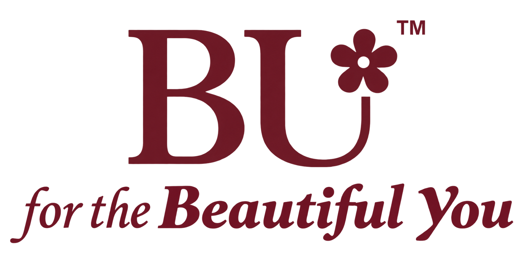 BU — for the Beautiful You